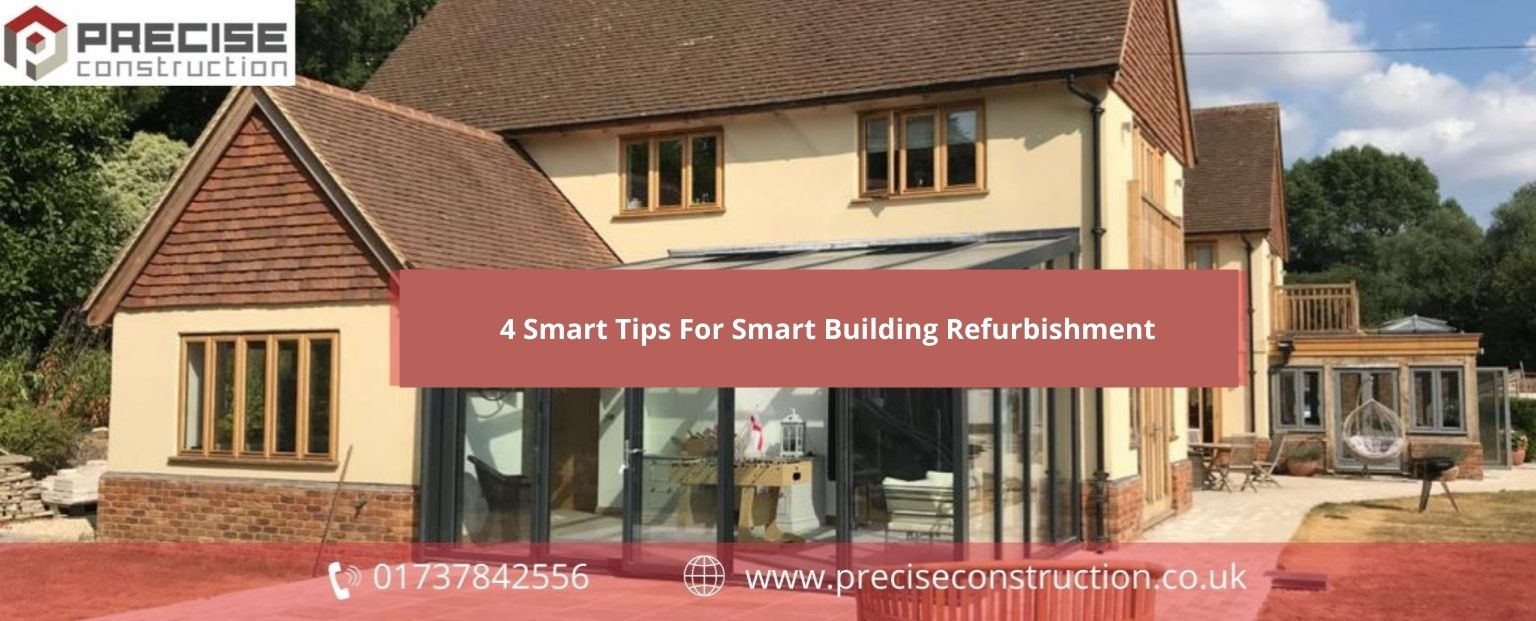4 Smart Tips for Smart Building Refurbishment